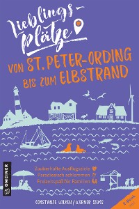 Обложка книги «Lieblingsplätze von St. Peter-Ording bis zum Elbstrand»