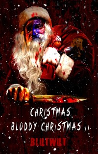 Обложка книги «Christmas Bloody Christmas 2»