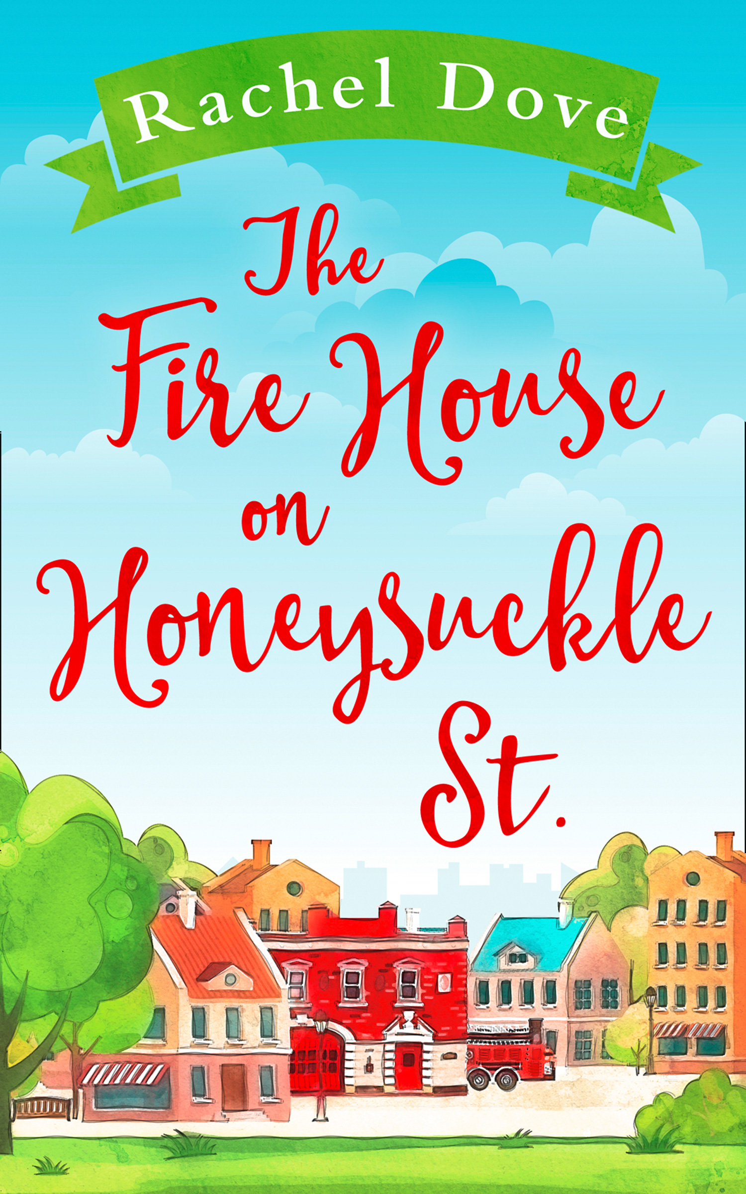 Обложка книги «The Fire House on Honeysuckle Street»