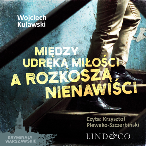 Обложка книги «Między udręką miłości a rozkoszą nienawiści»