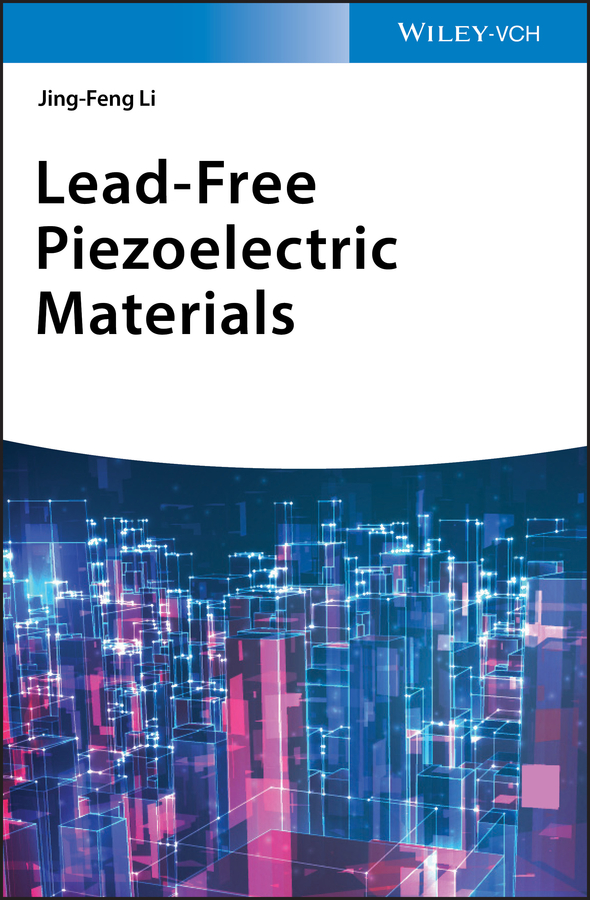 Обложка книги «Lead-Free Piezoelectric Materials»