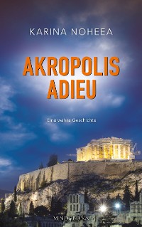 Обложка книги «Akropolis Adieu»