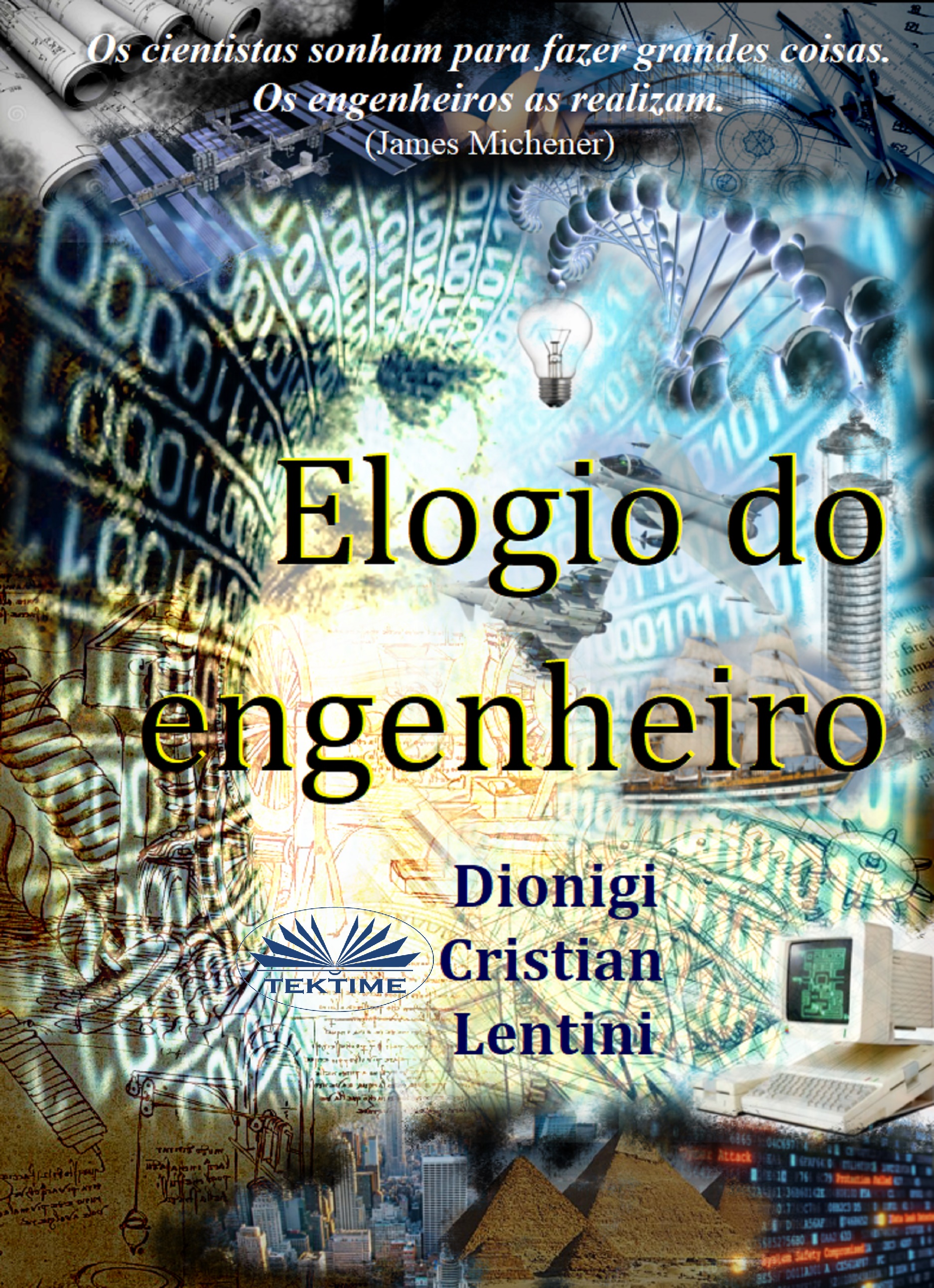 Обложка книги «Elogio Do Engenheiro»