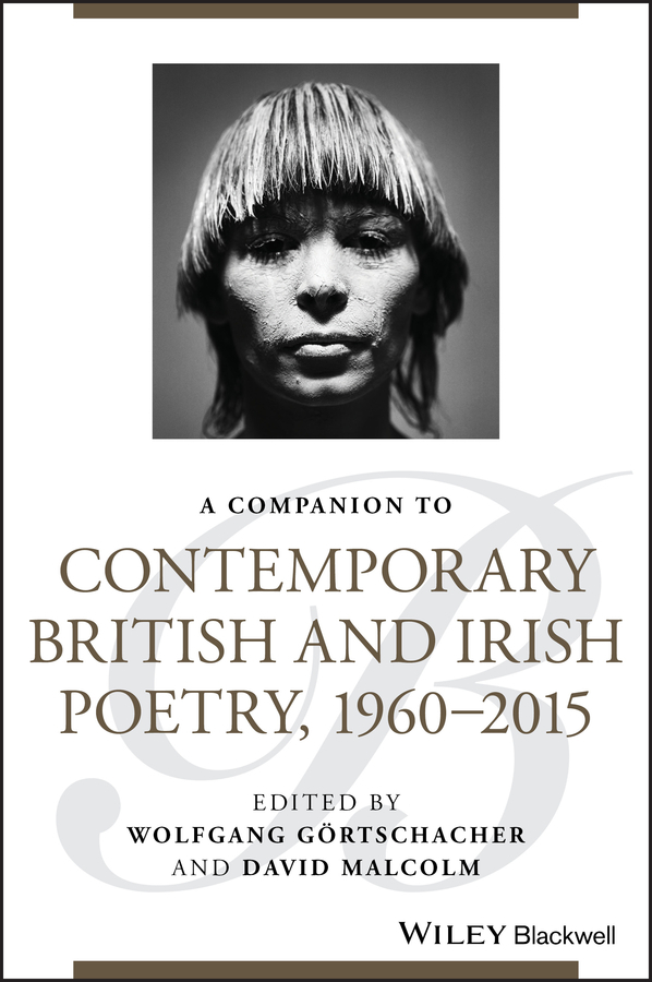 Обложка книги «A Companion to Contemporary British and Irish Poetry, 1960 - 2015»