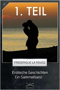 Обложка книги «Erotische Geschichten - 1. Sammelband»
