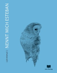 Обложка книги «Nennt mich Esteban»