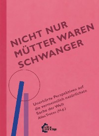 Обложка книги «Nicht nur Mütter waren schwanger»