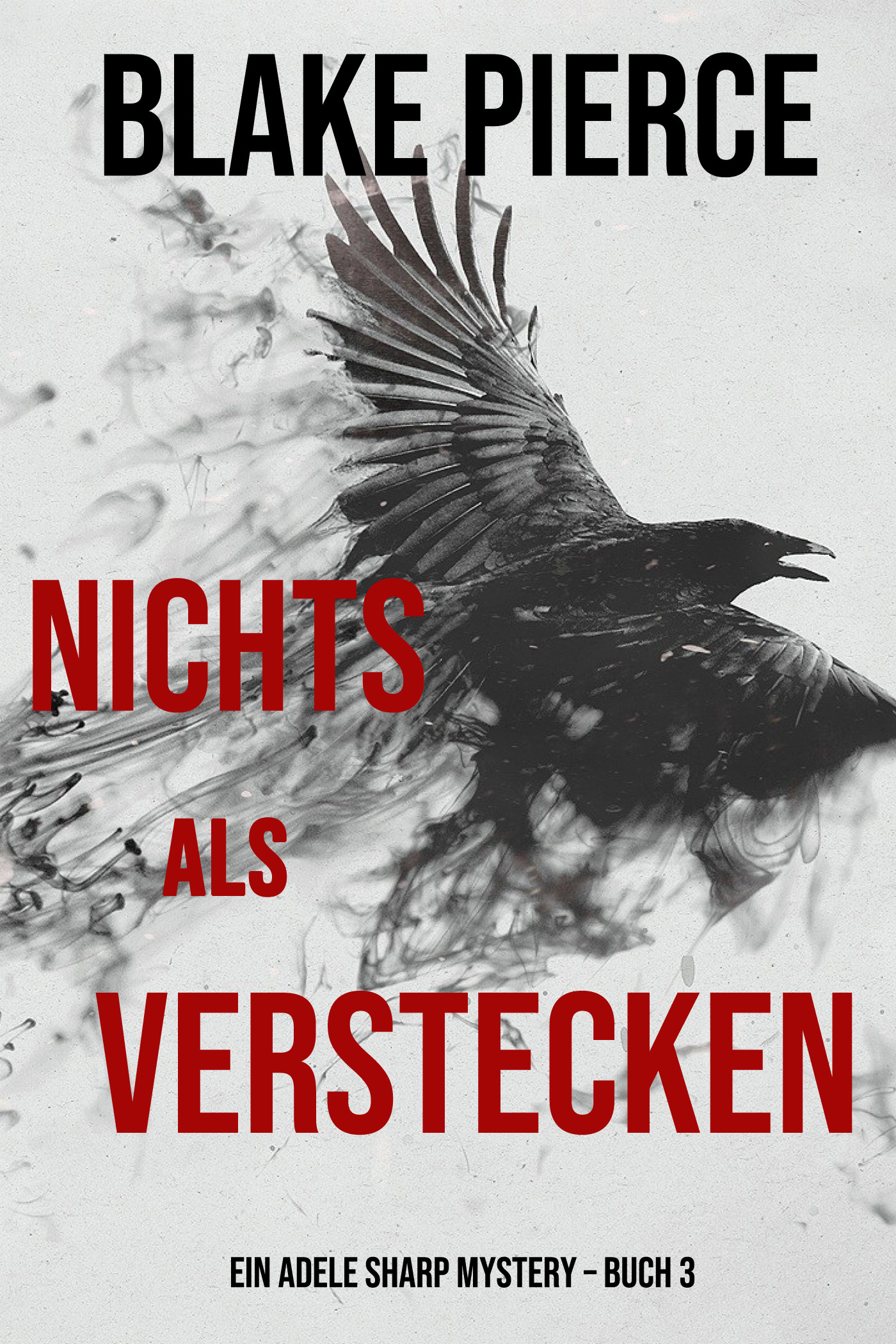 Обложка книги «Nichts Als Verstecken»