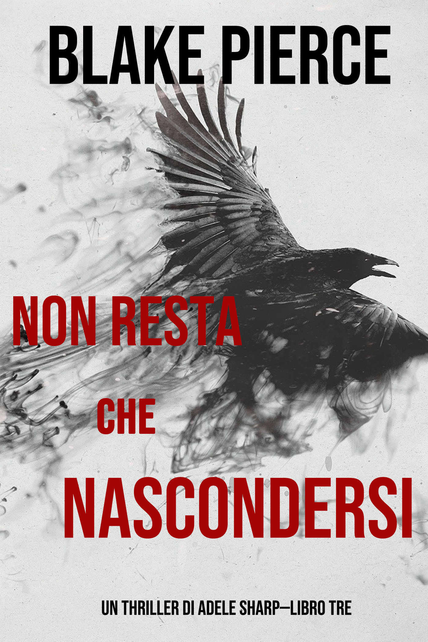 Обложка книги «Non resta che nascondersi»