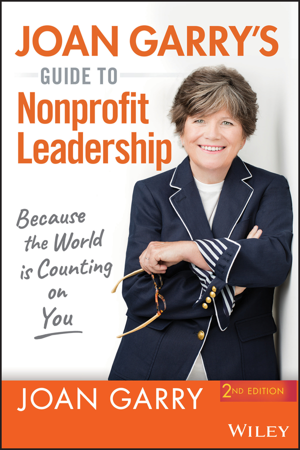 Обложка книги «Joan Garry's Guide to Nonprofit Leadership»