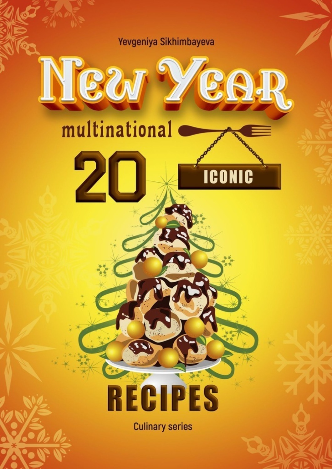 Обложка книги «20 New Year Iconic multinational recipes»