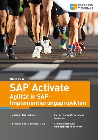 Обложка книги «SAP Activate - Agilität in SAP S/4HANA-Implementierungsprojekten»