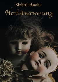 Обложка книги «Herbstverwesung»