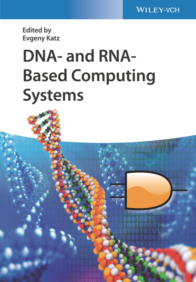 Обложка книги «DNA- and RNA-Based Computing Systems»