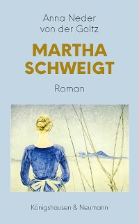 Обложка книги «Martha schweigt»