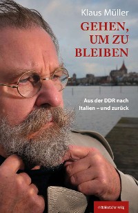 Обложка книги «Gehen, um zu bleiben»