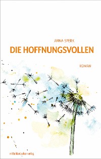 Обложка книги «Die Hoffnungsvollen»