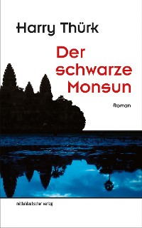 Обложка книги «Der schwarze Monsun»