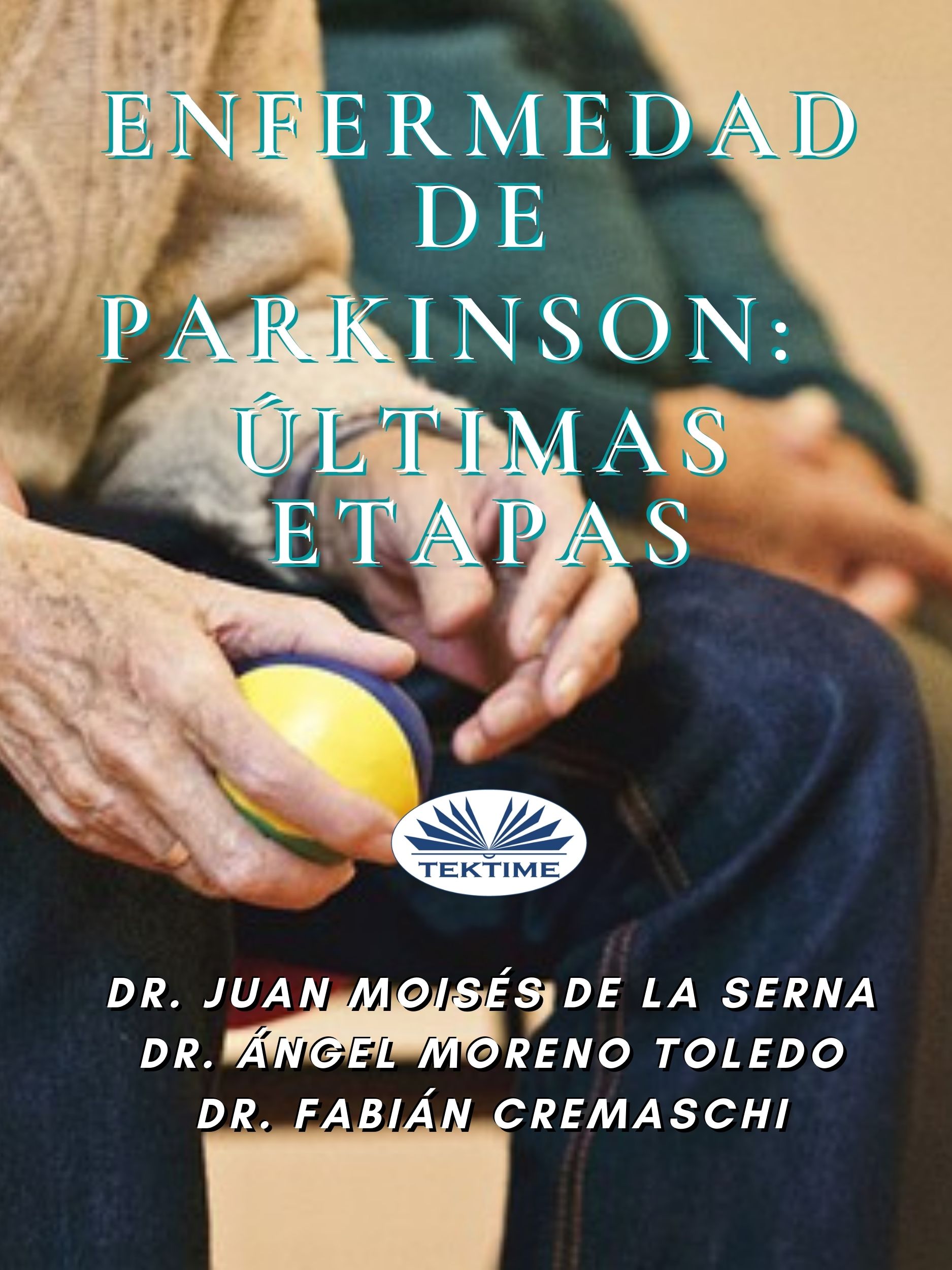 Обложка книги «Enfermedad De Parkinson: Últimas Etapas»