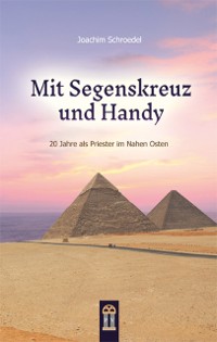 Обложка книги «Mit Segenskreuz und Handy»