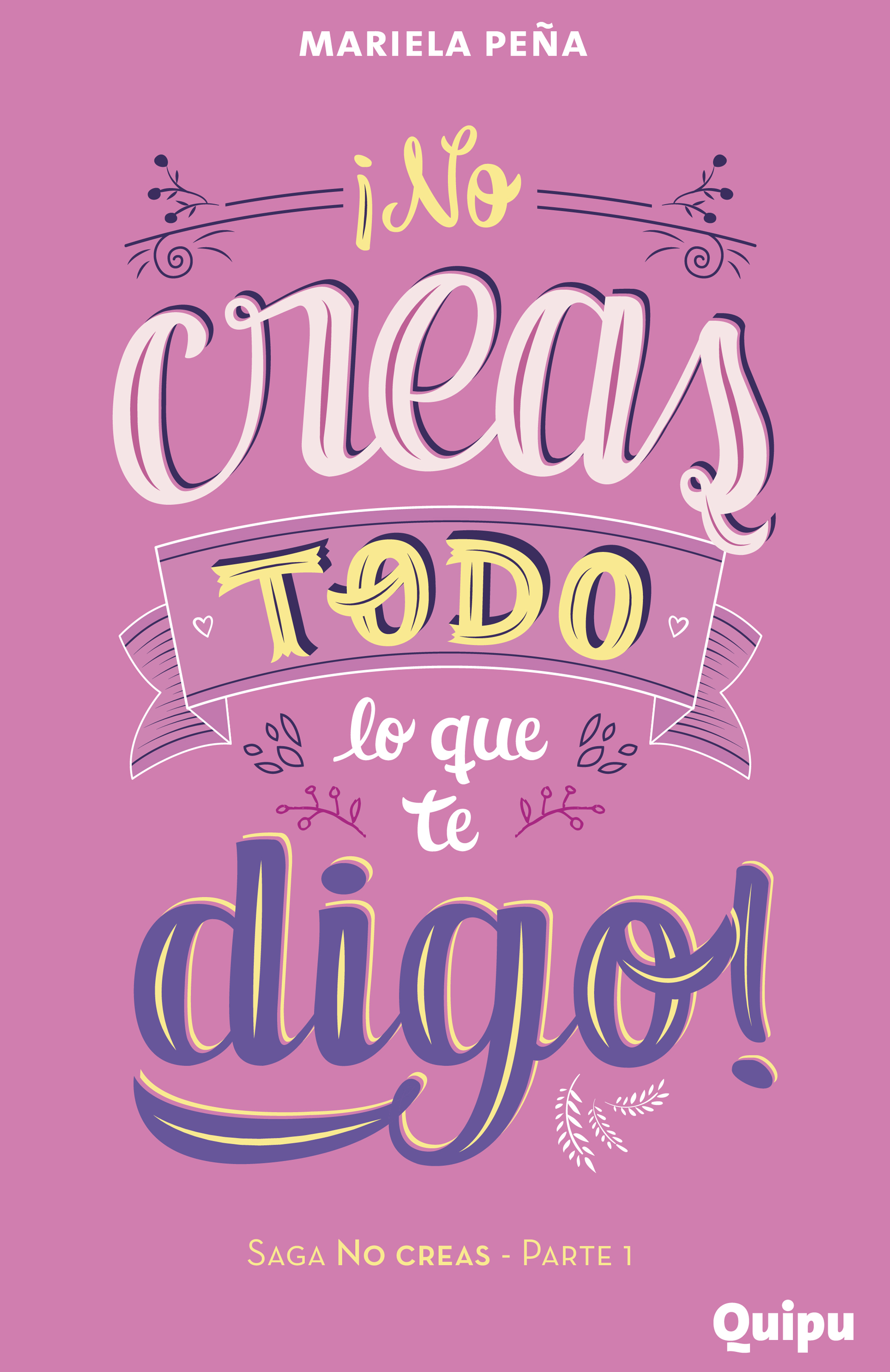 Обложка книги «No creas todo lo que te digo»