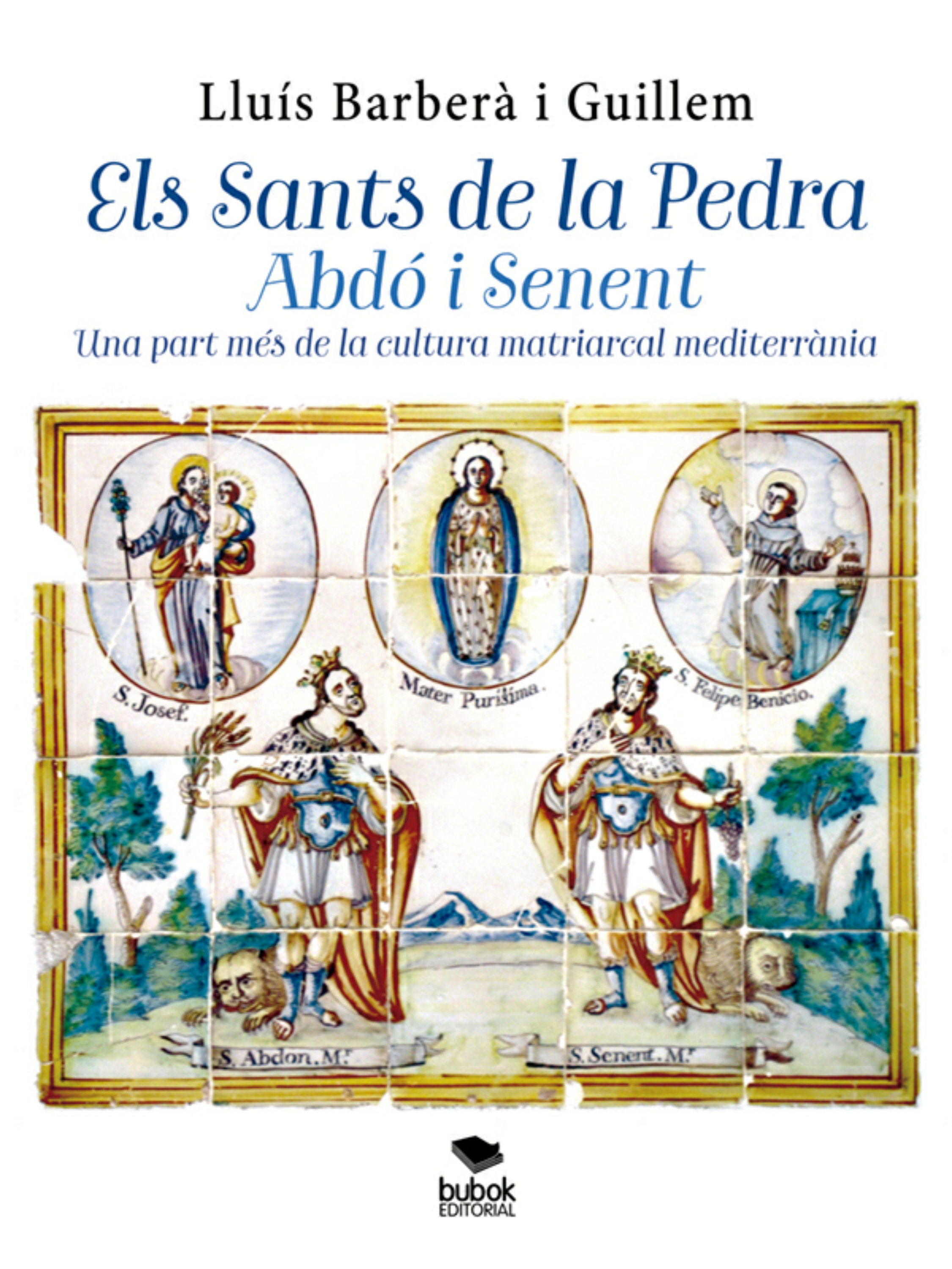 Обложка книги «Els Sants de la Pedra Abdó i Senent»