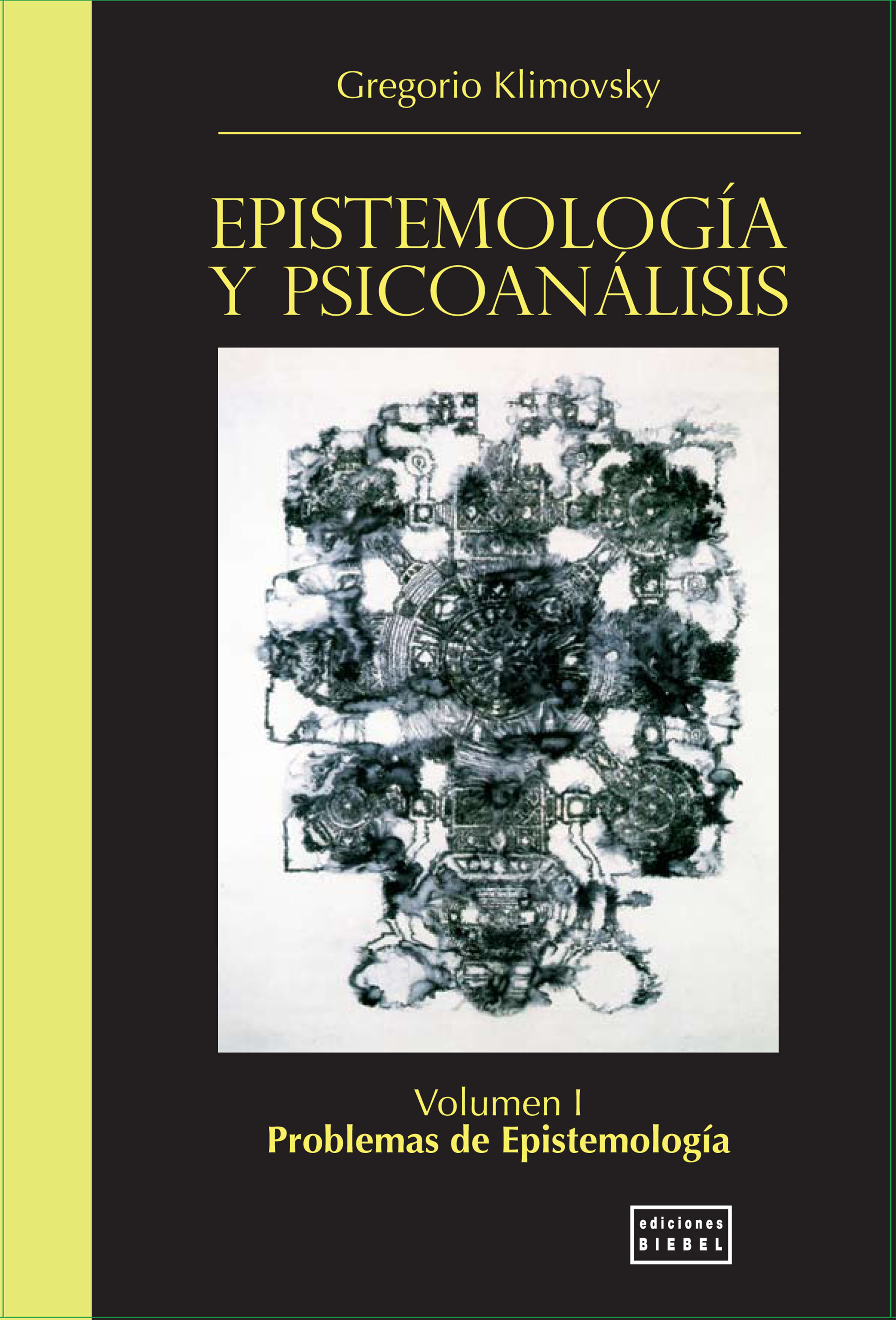 Обложка книги «Epistemología y Psicoanálisis Vol. I»