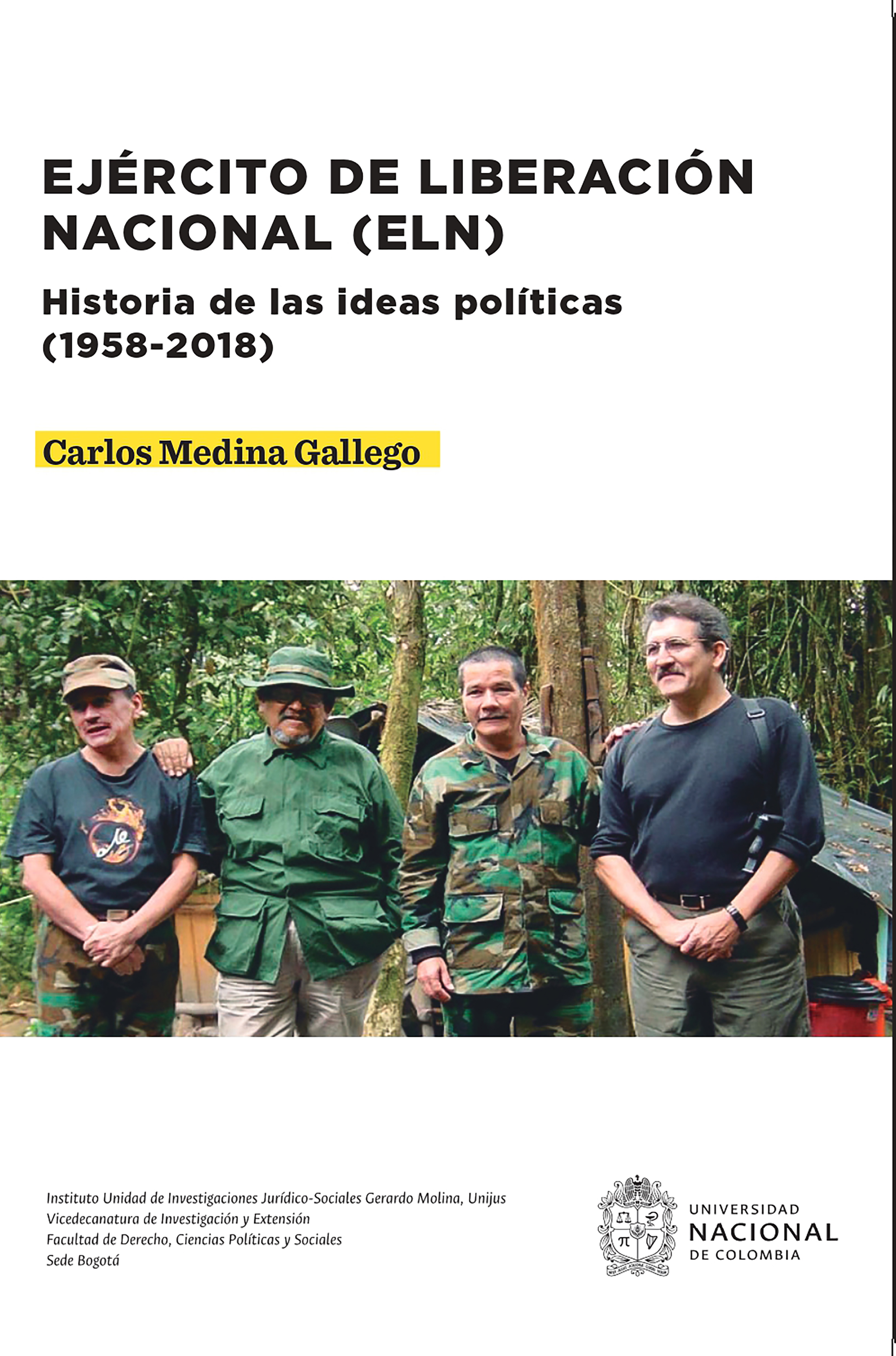 Обложка книги «Ejército de Liberación Nacional (ELN). Historia de las ideas políticas (1958-2018)»