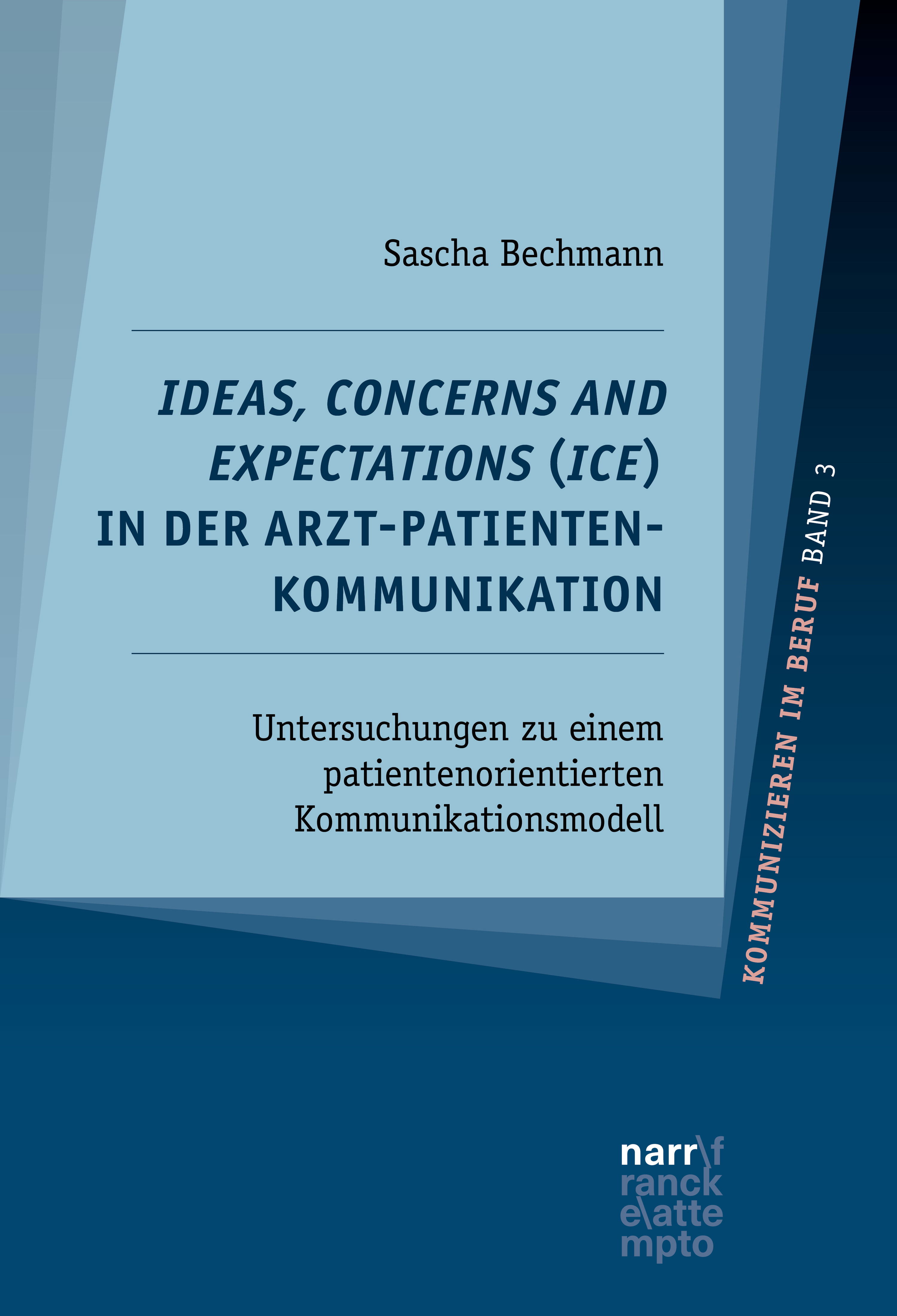 Обложка книги «Ideas, Concerns and Expectations (ICE) in der Arzt-Patienten-Kommunikation»