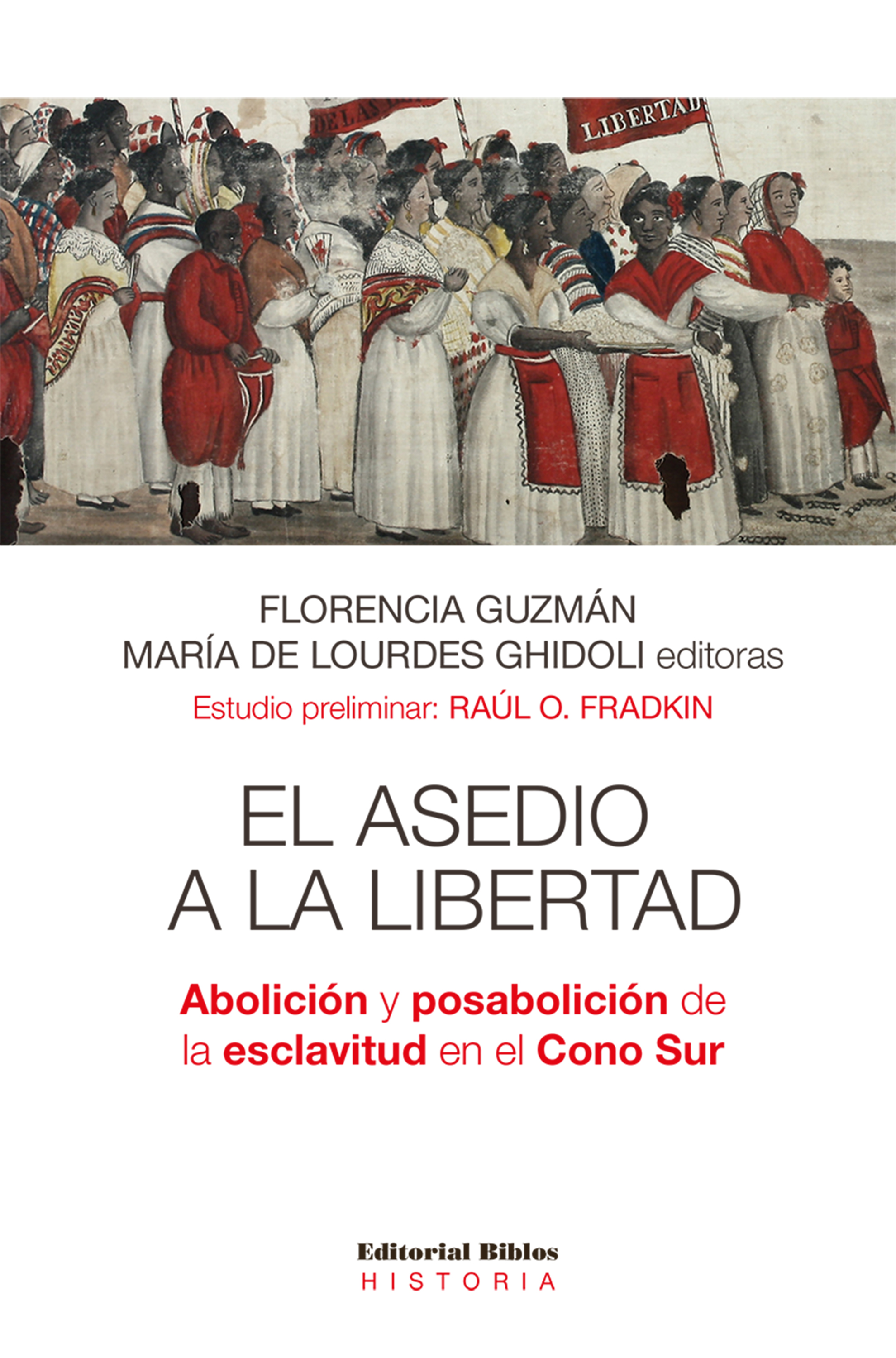 Обложка книги «El asedio a la libertad»