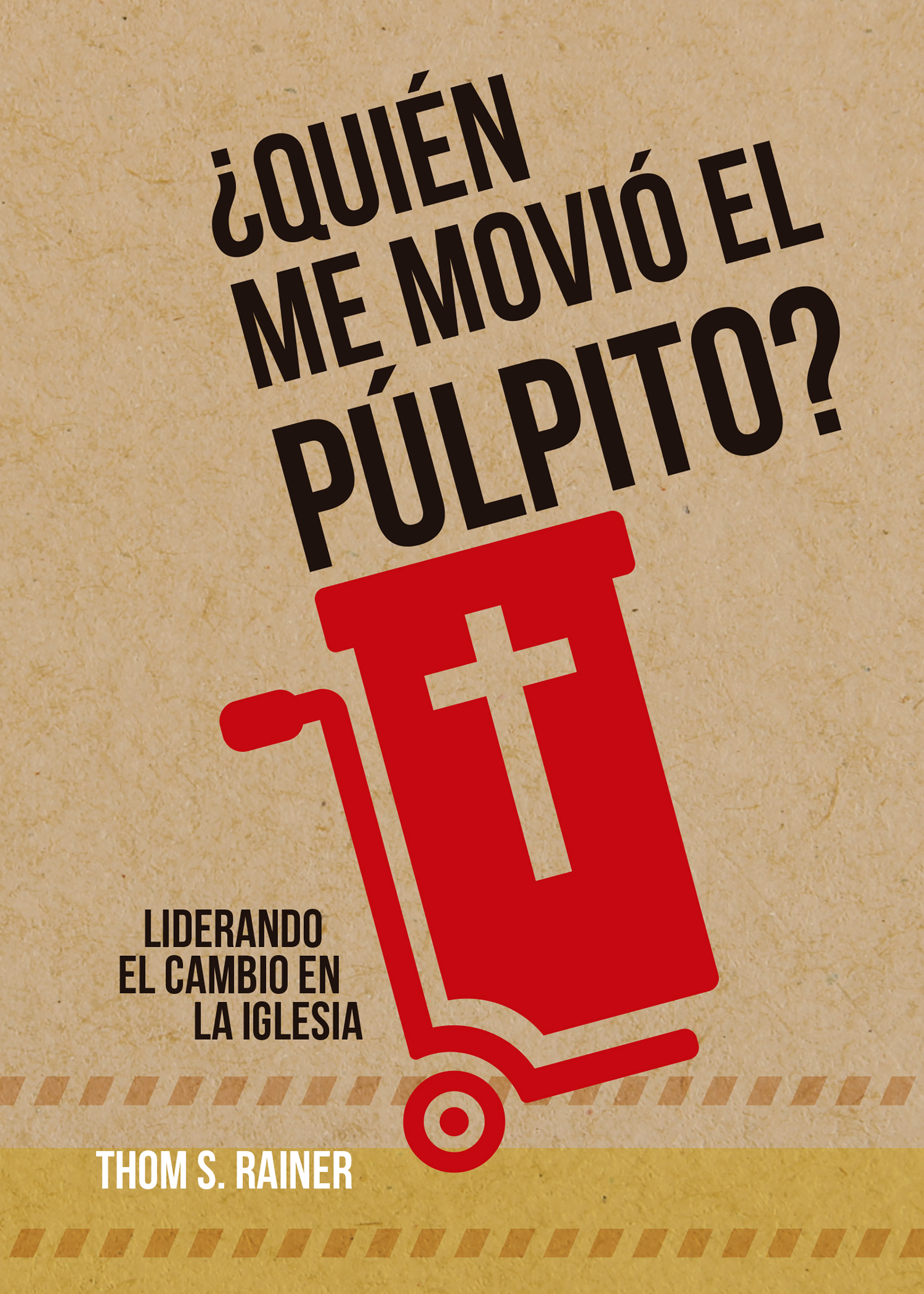 Обложка книги «¿Quién me movió el púlpito?»