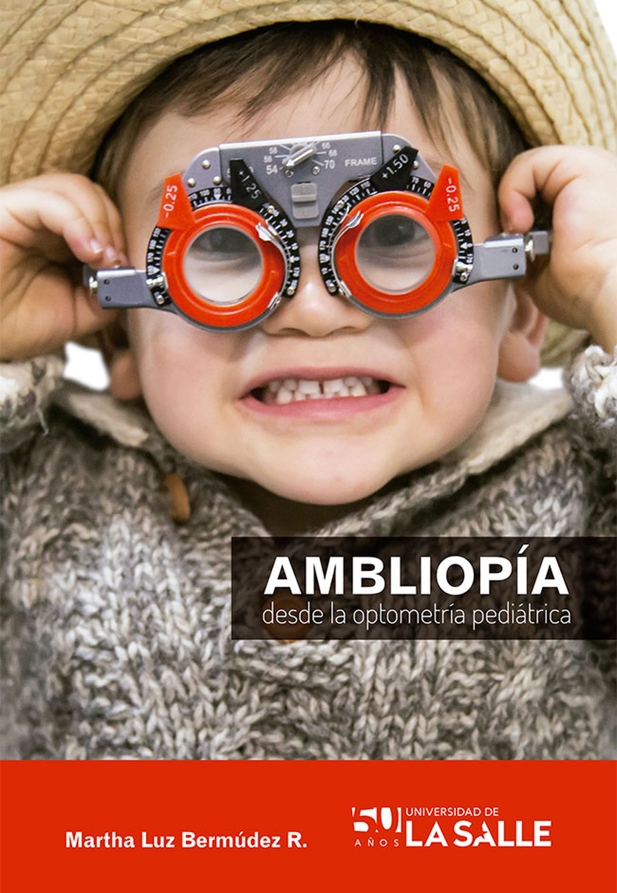 Обложка книги «Ambliopía desde la optometría pediátrica»