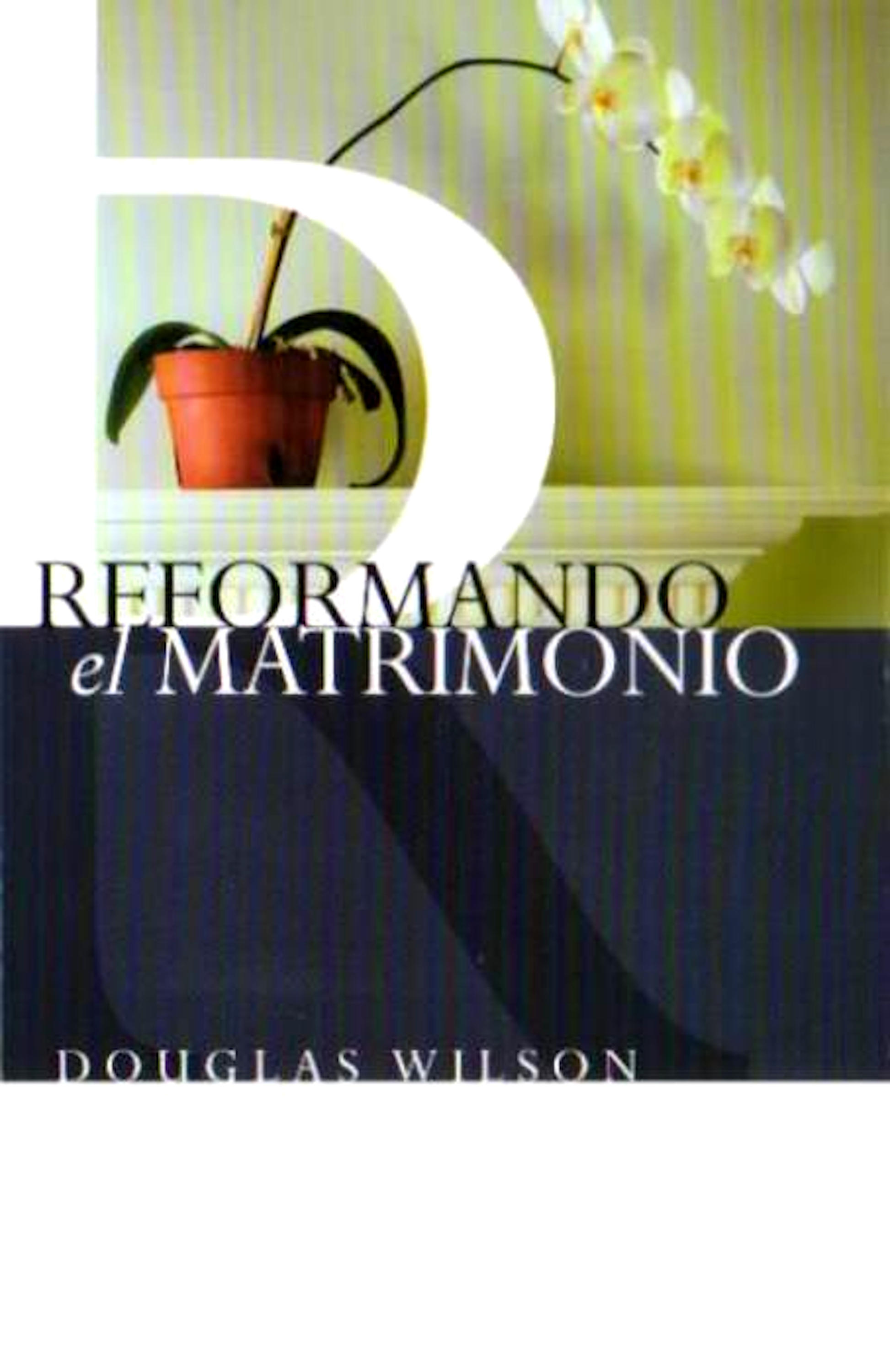Обложка книги «Reformando el Matrimonio»