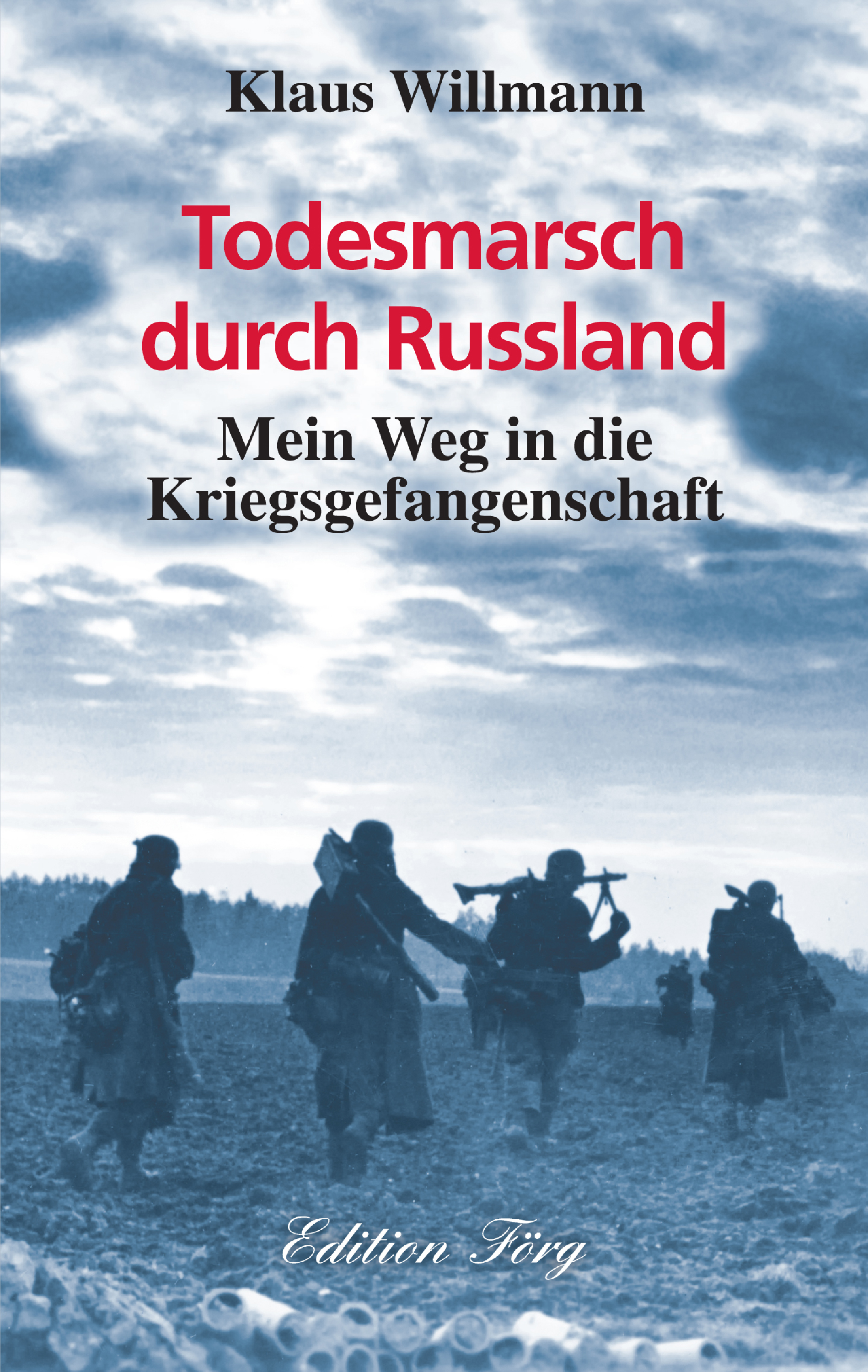 Обложка книги «Todesmarsch durch Russland»