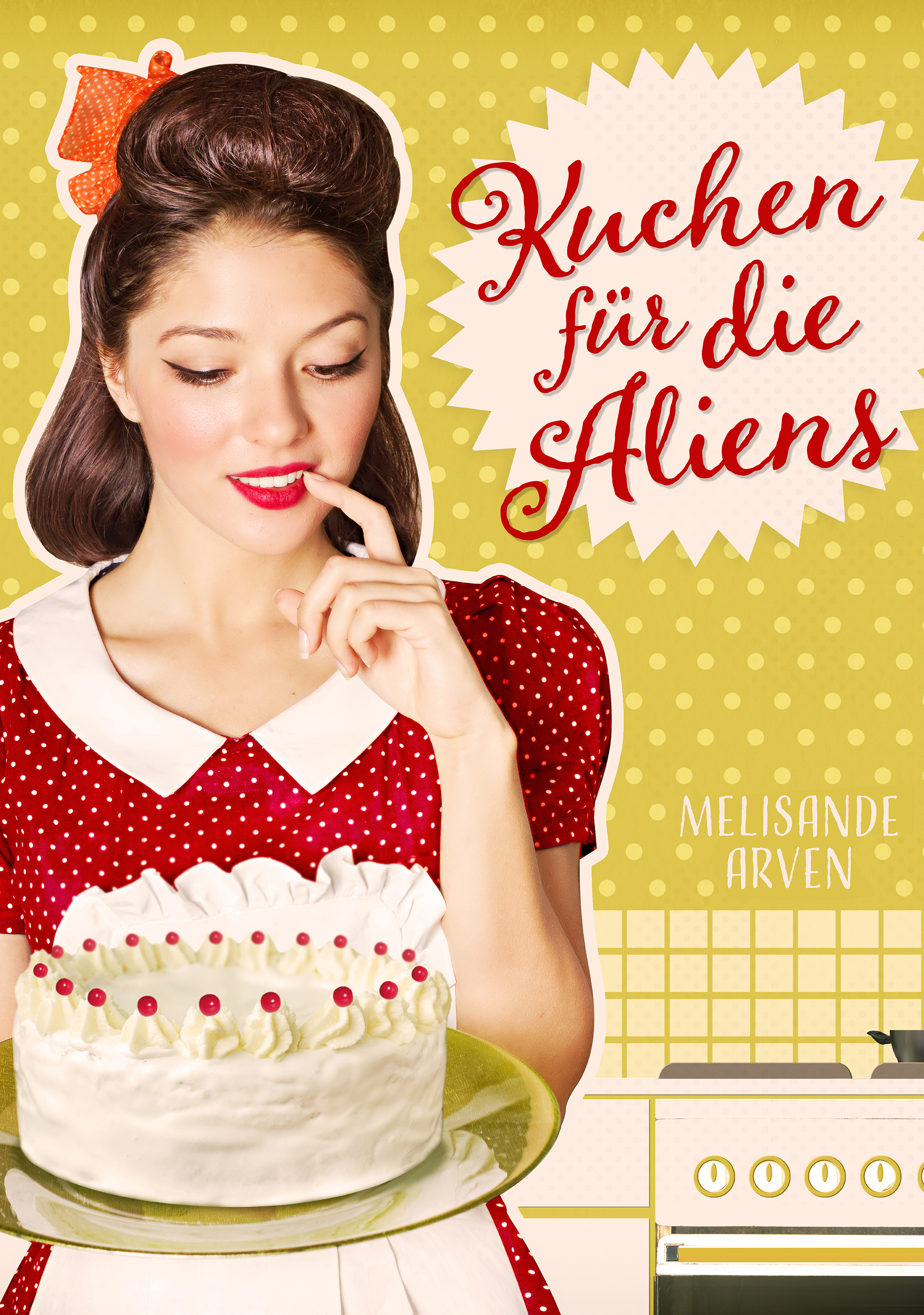 Обложка книги «Kuchen für die Aliens»