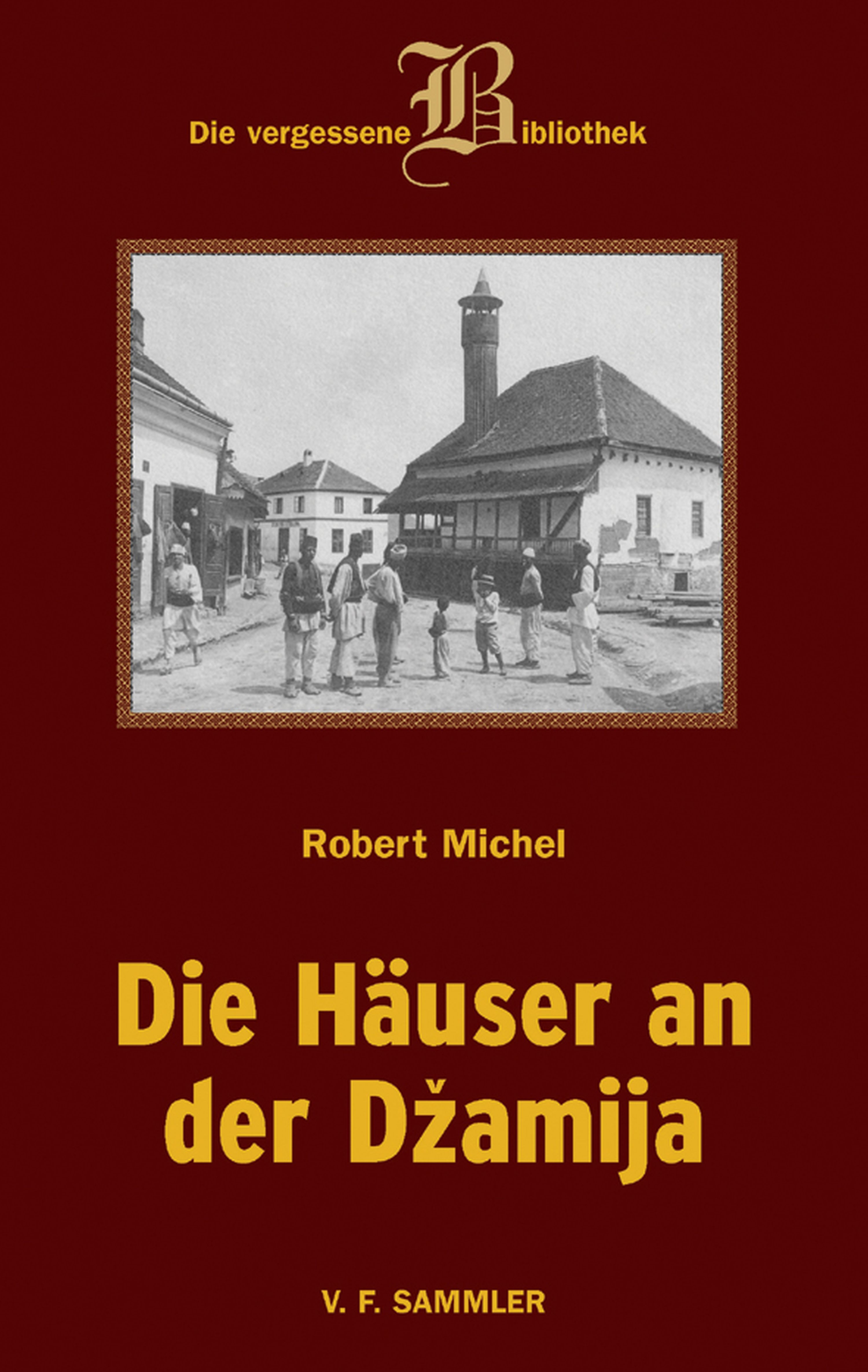 Обложка книги «Die Häuser an der Dzamija»