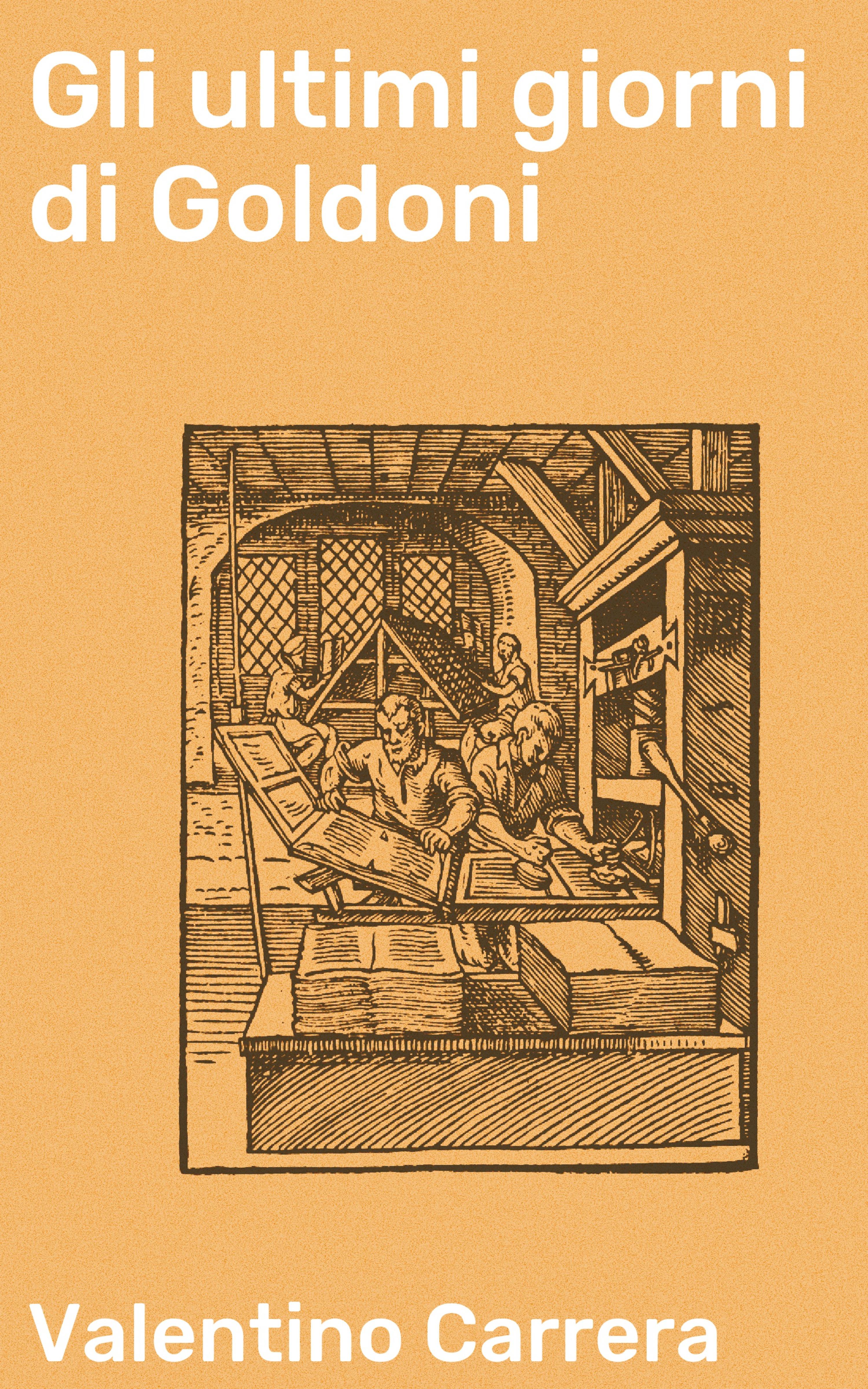 Обложка книги «Gli ultimi giorni di Goldoni»