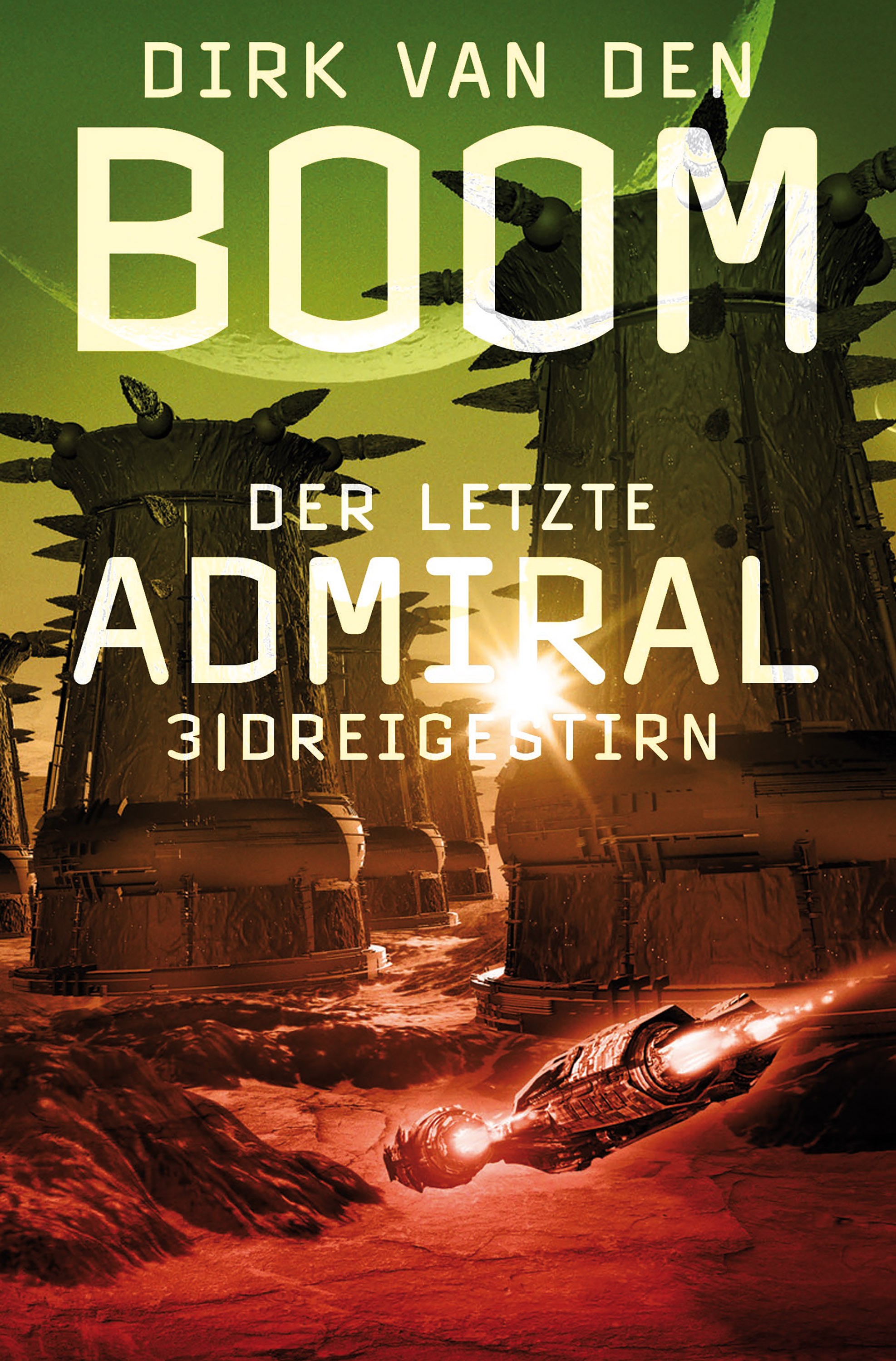 Обложка книги «Der letzte Admiral 3: Dreigestirn»