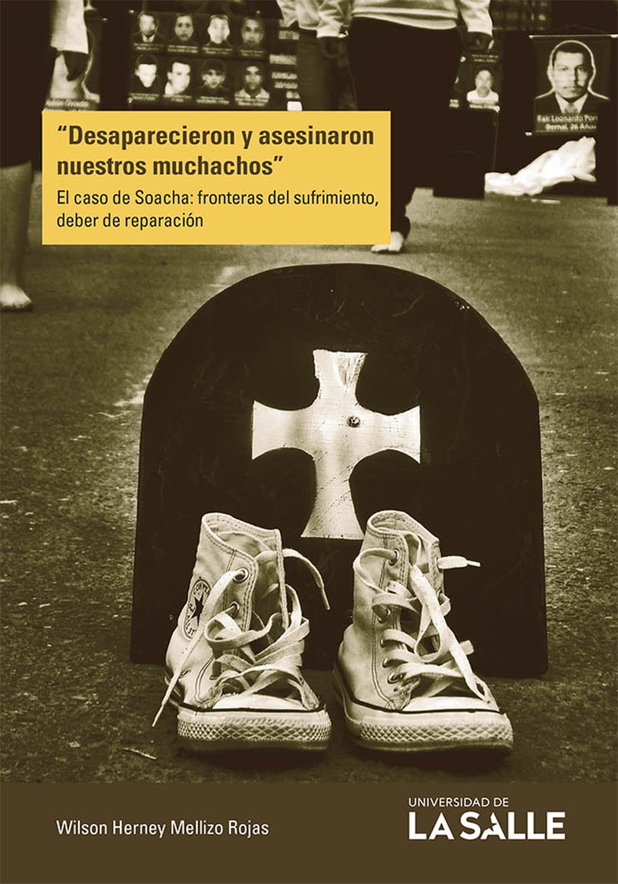 Обложка книги «Desaparecieron y asesinaron nuestros muchachos»