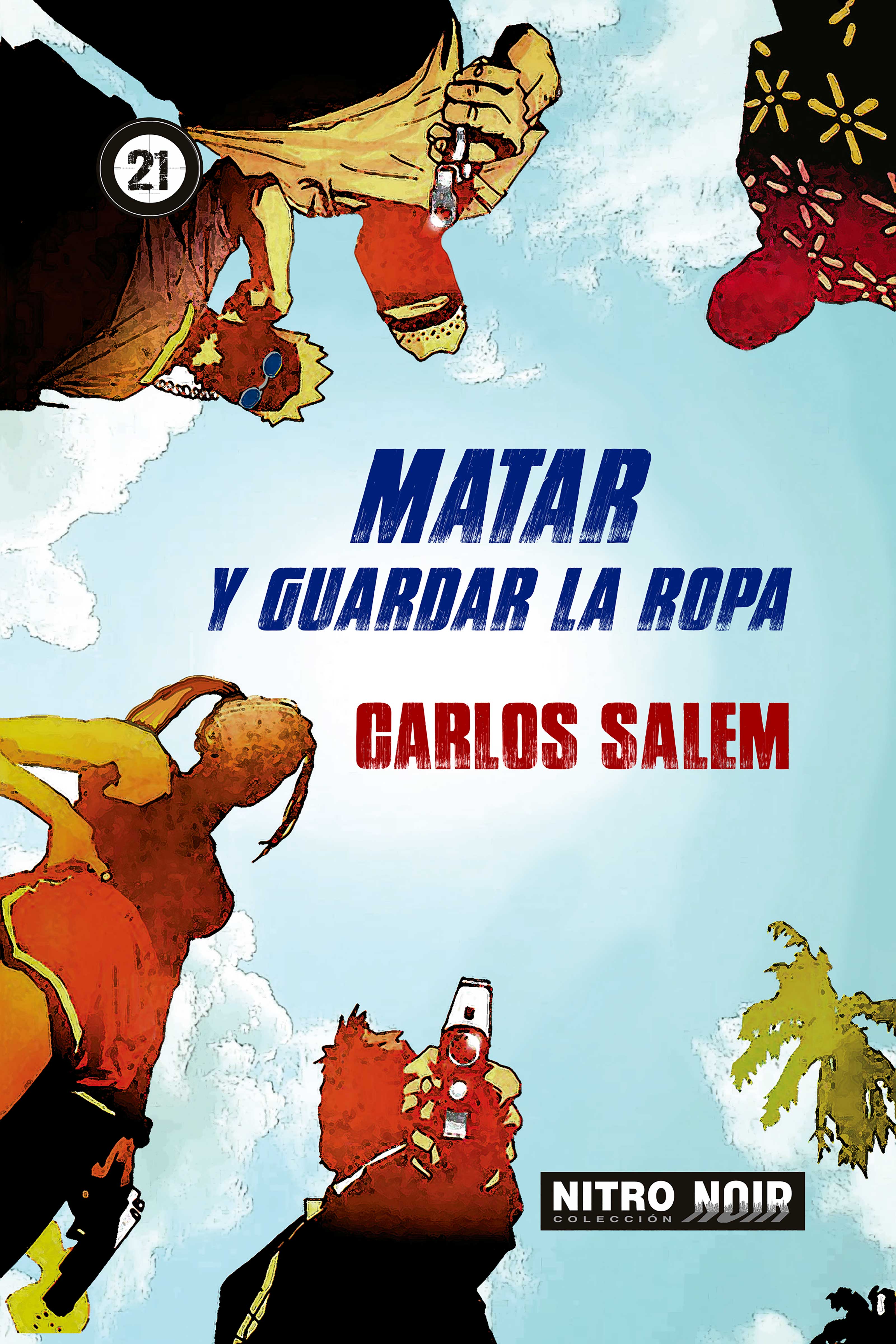 Обложка книги «Matar y guardar la ropa»