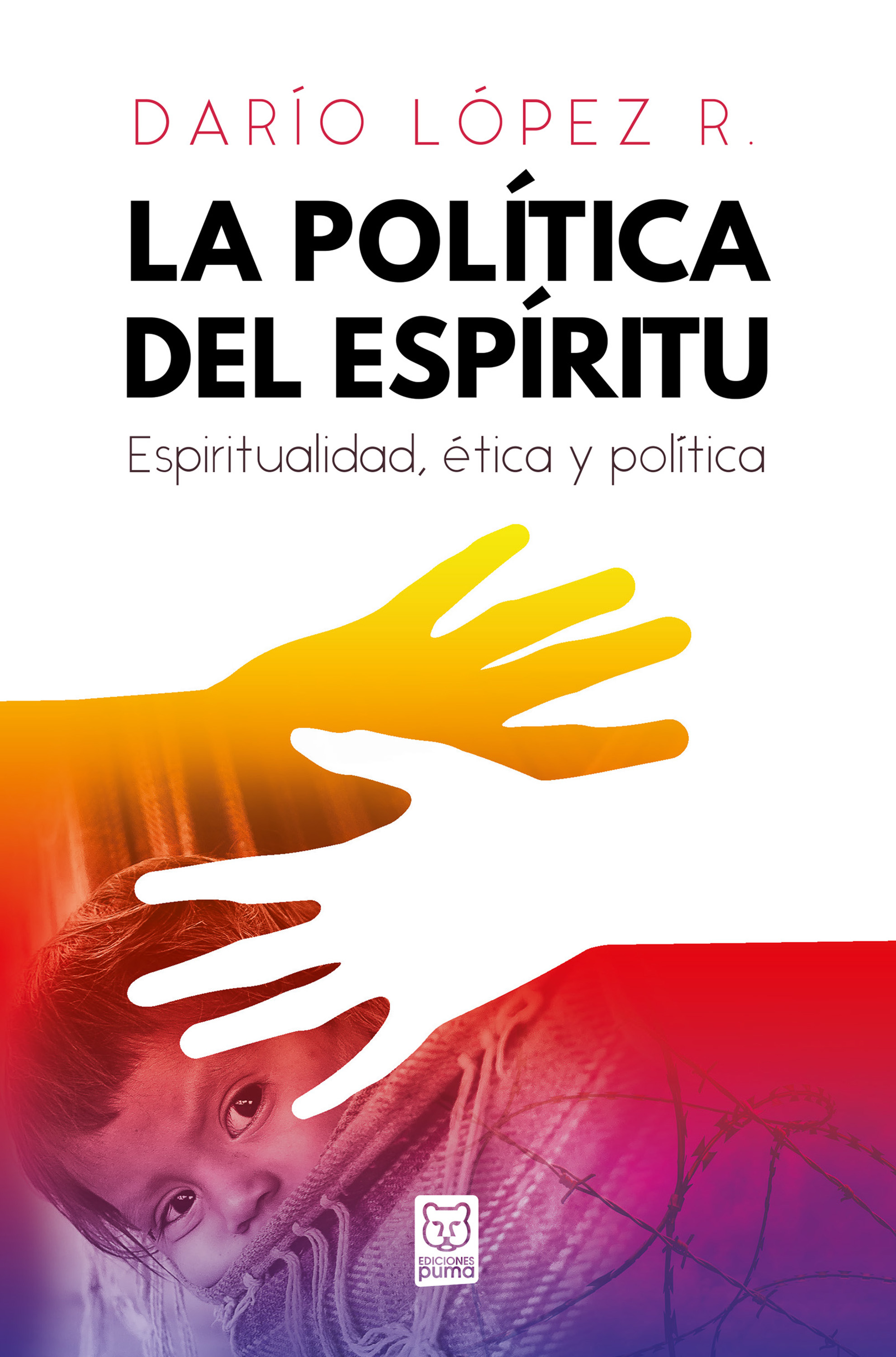 Обложка книги «La política del Espíritu»