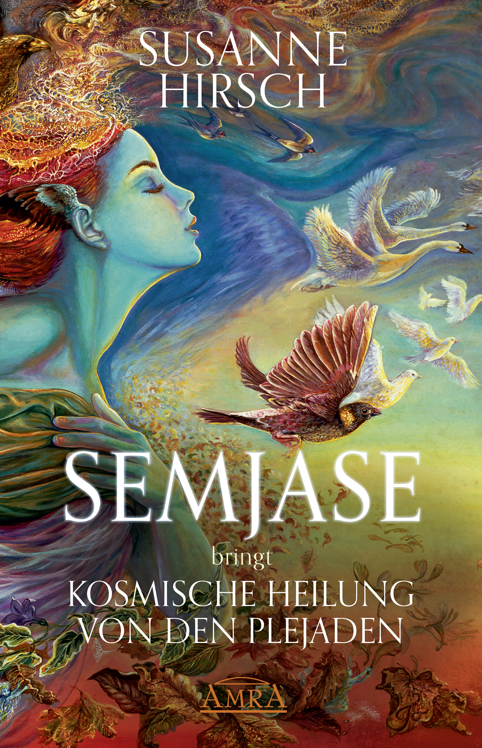 Обложка книги «SEMJASE bringt Kosmische Heilung von den Plejaden»