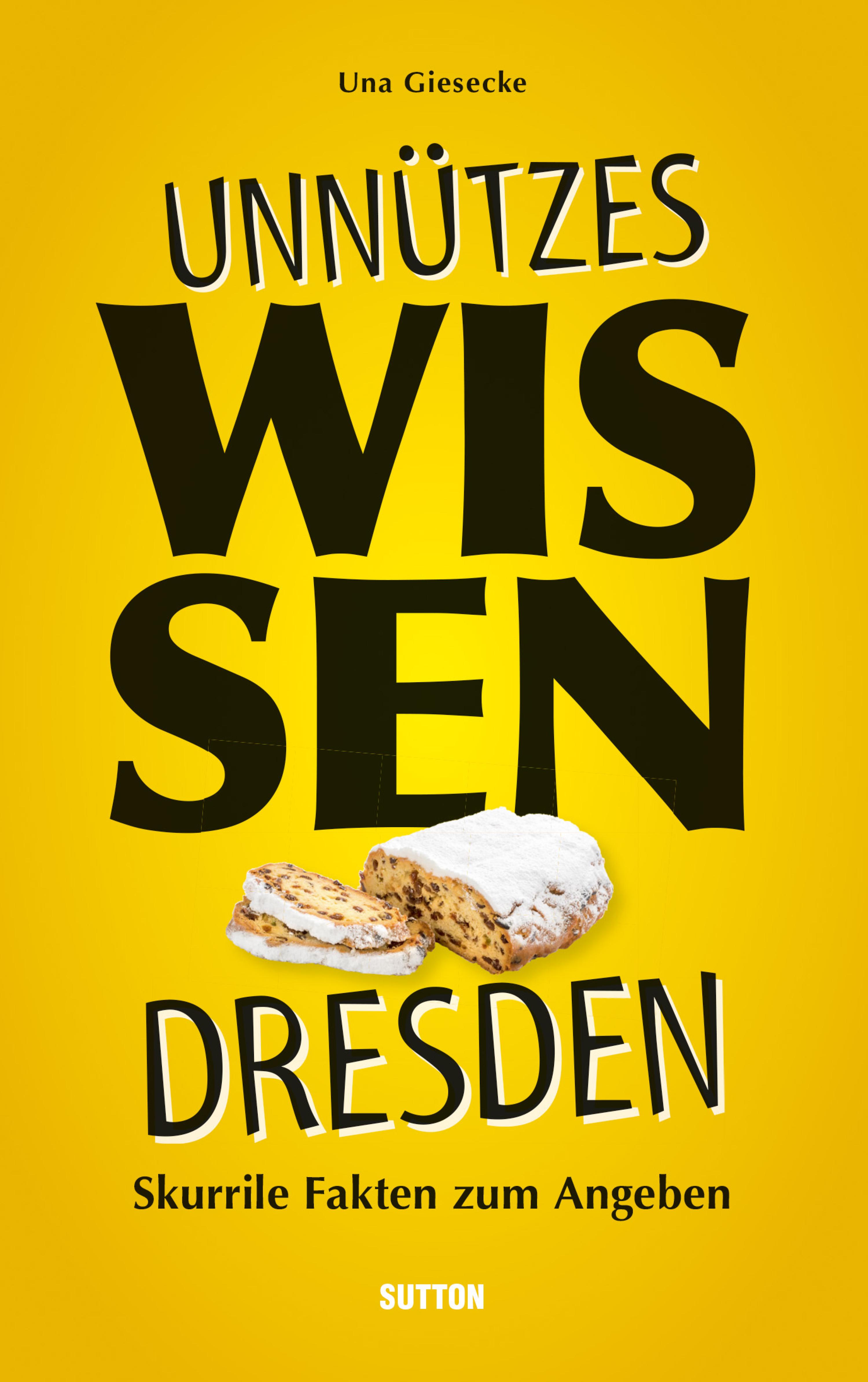 Обложка книги «Unnützes Wissen Dresden.»