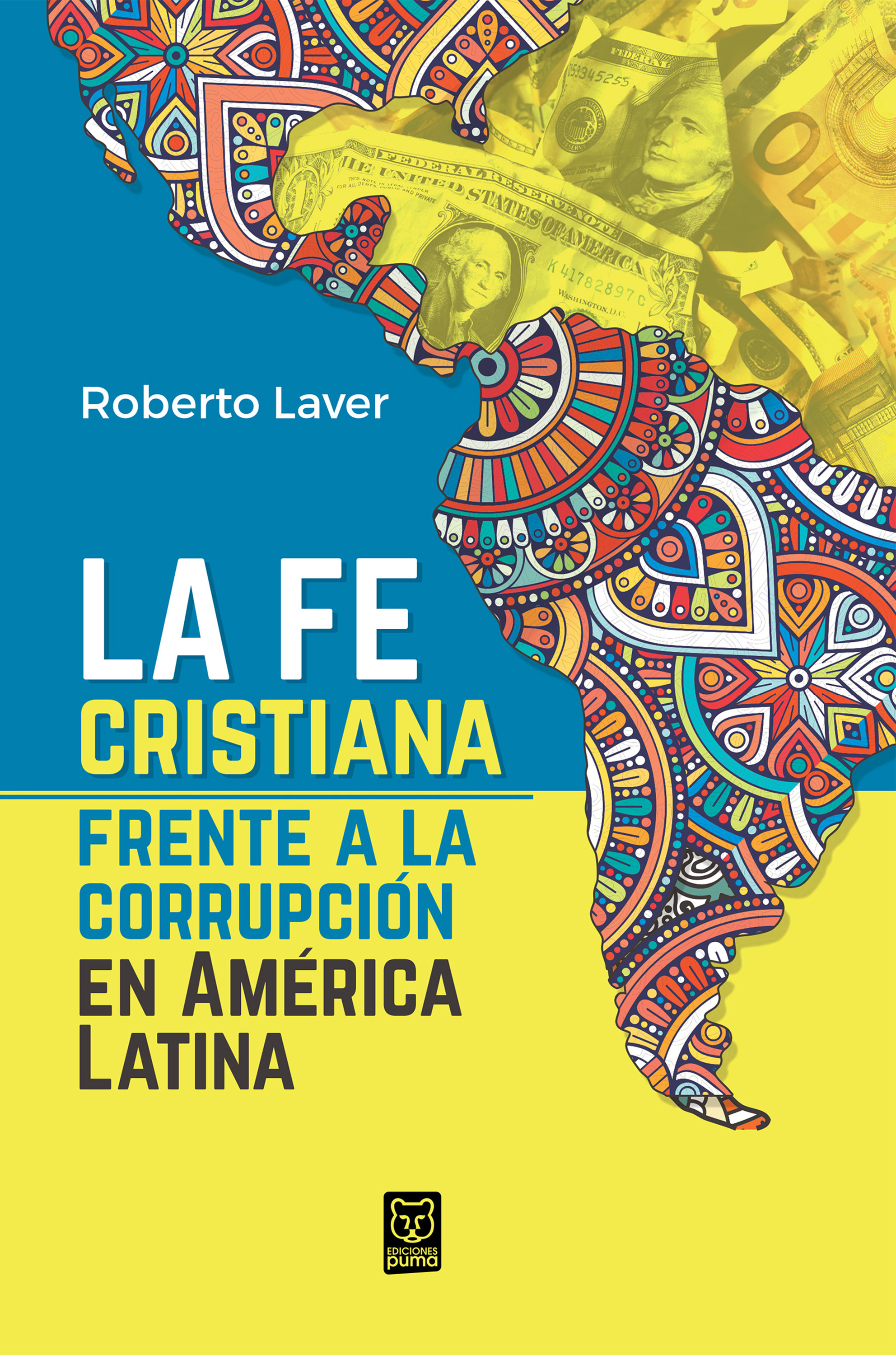 Обложка книги «La fe cristiana frente a la corrupción en América Latina»