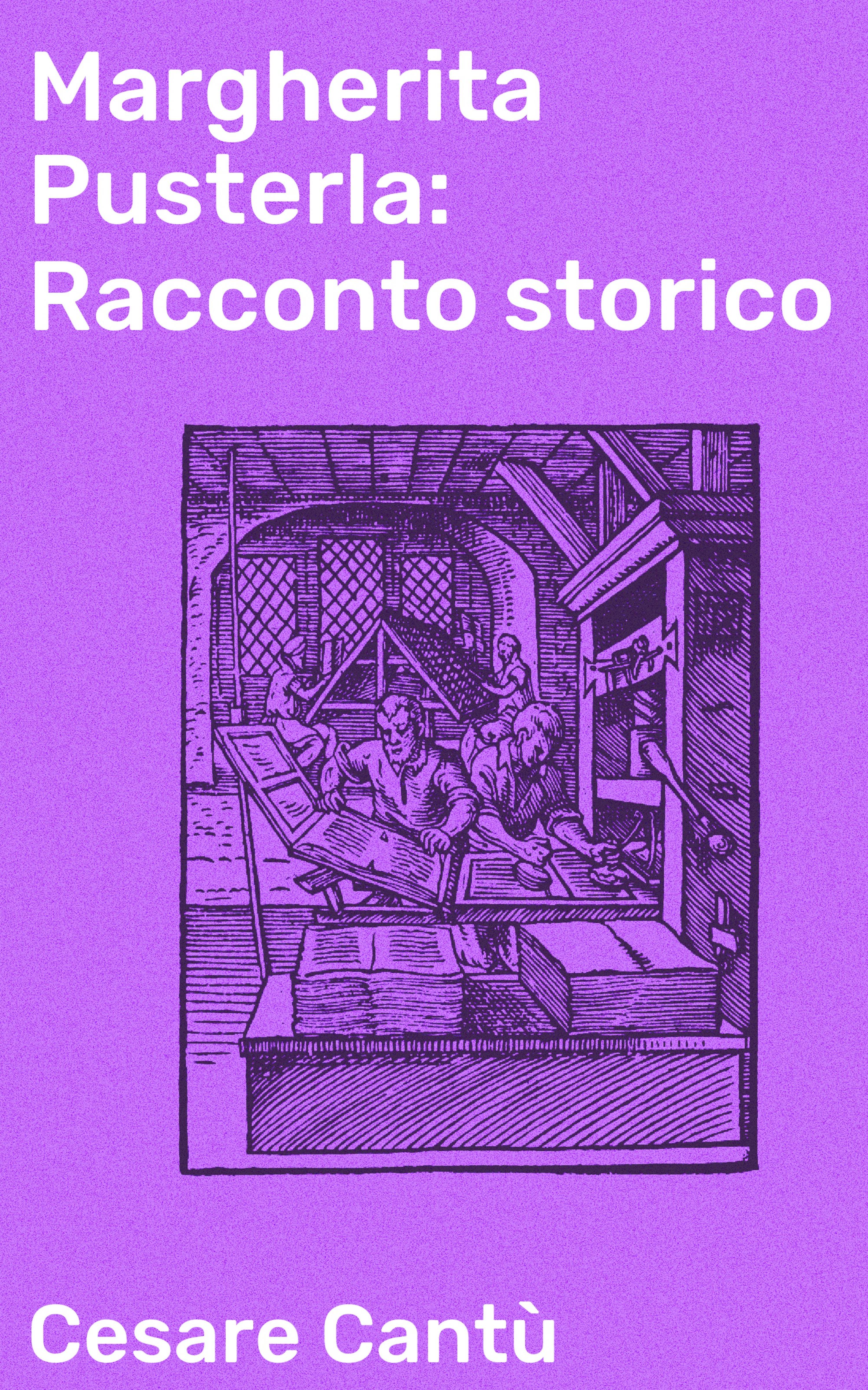 Обложка книги «Margherita Pusterla: Racconto storico»