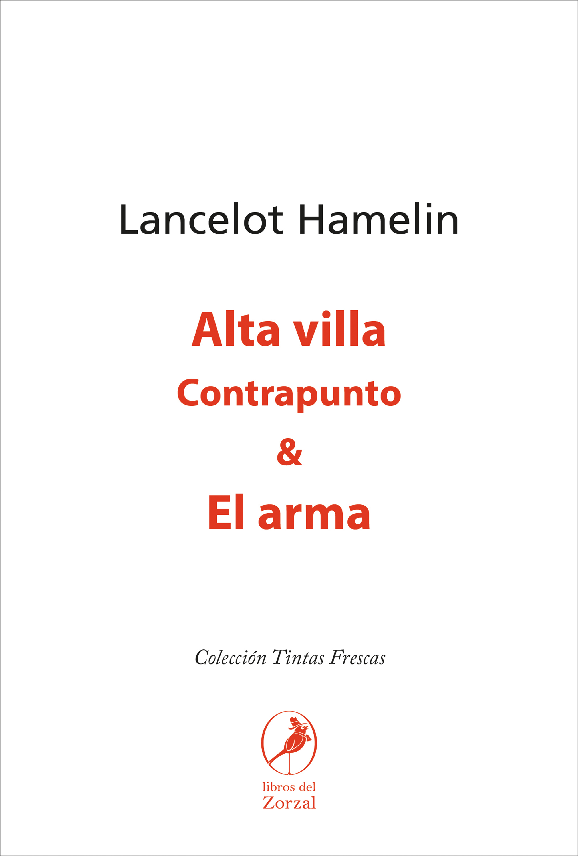 Обложка книги «Alta villa & El arma»