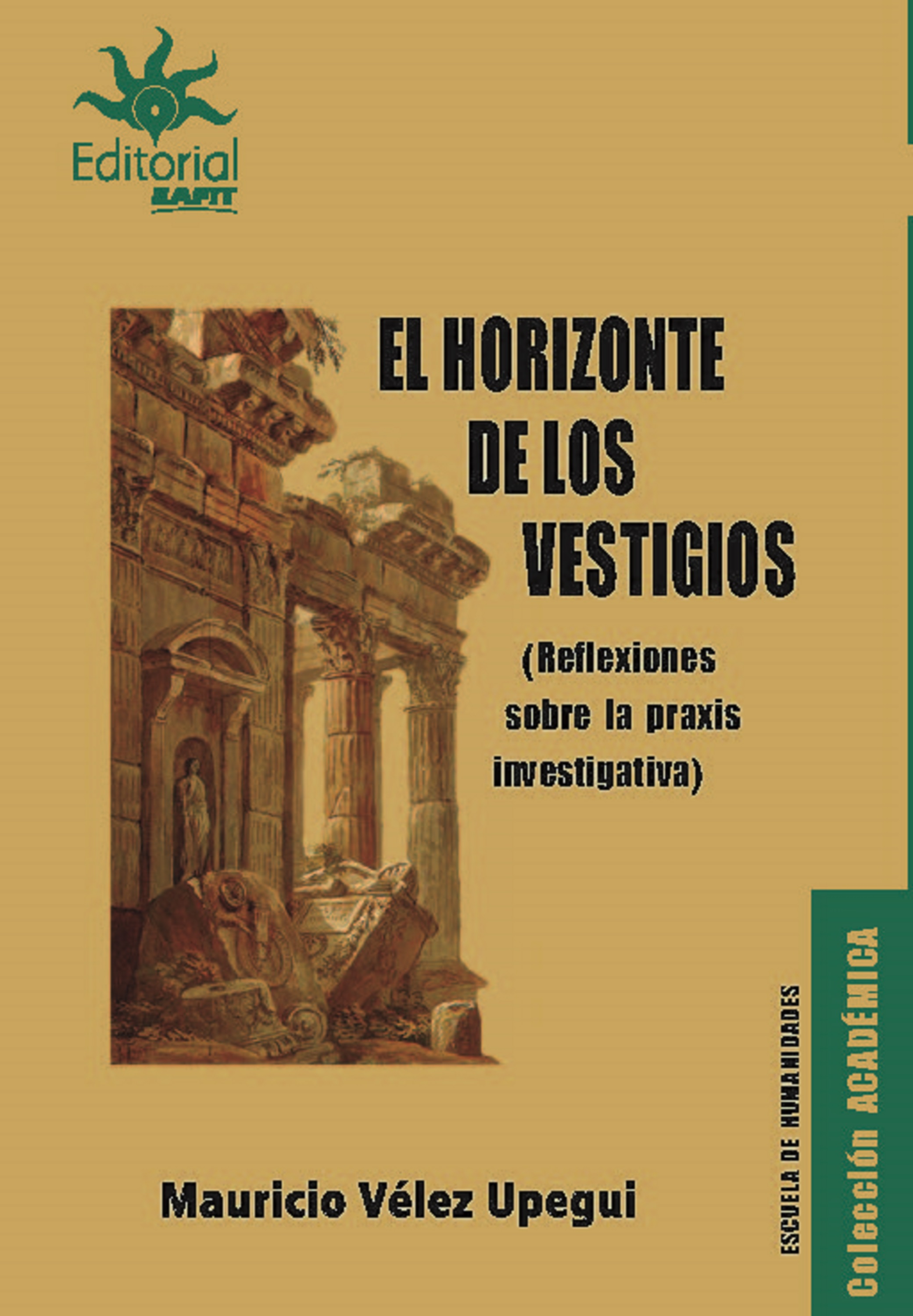 Обложка книги «El horizonte de los vestigios»