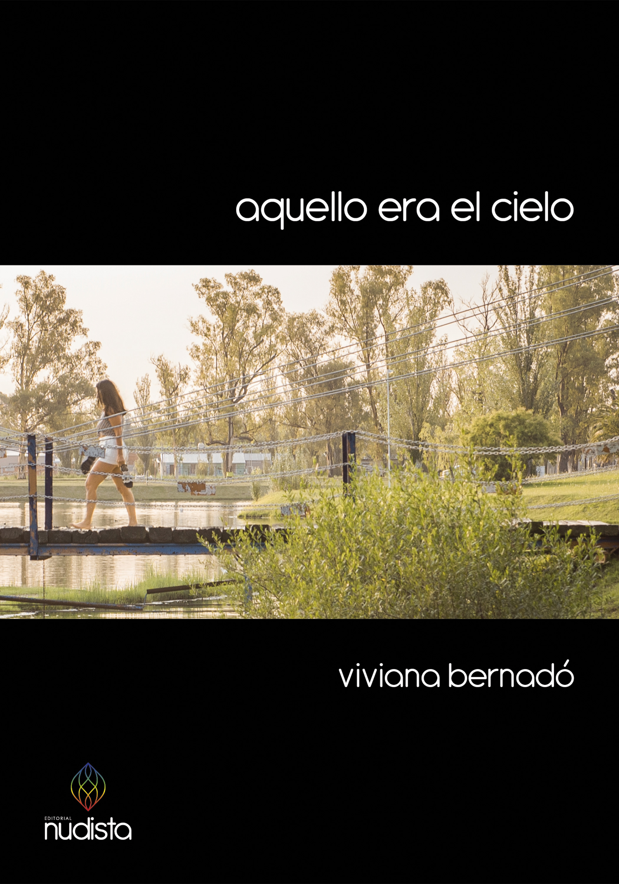 Обложка книги «Aquello era el cielo»