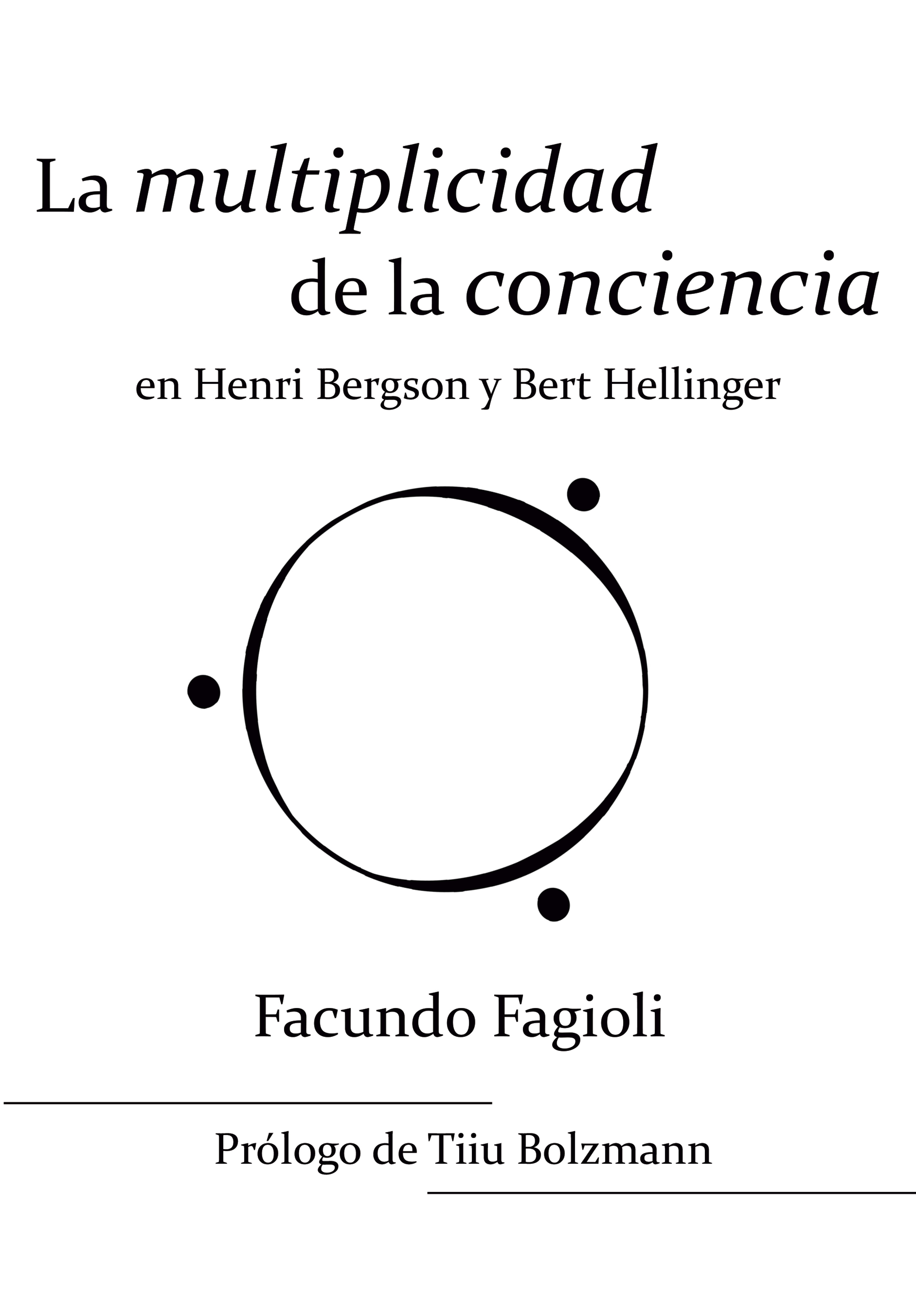Обложка книги «La multiplicidad de la conciencia en Bert Hellinger y Henri Bergson»