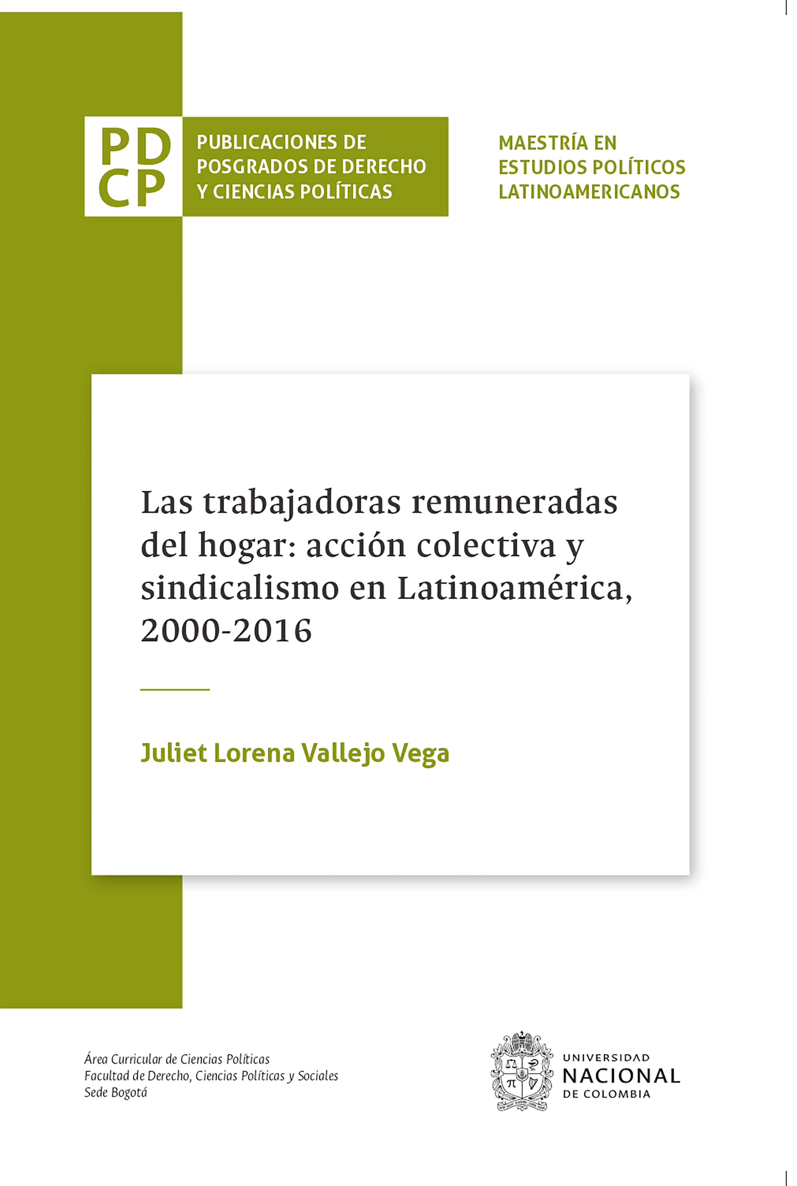 Обложка книги «Las trabajadoras remuneradas del hogar: acción colectiva y sindicalismo en Latinoamérica, 2000-2016»